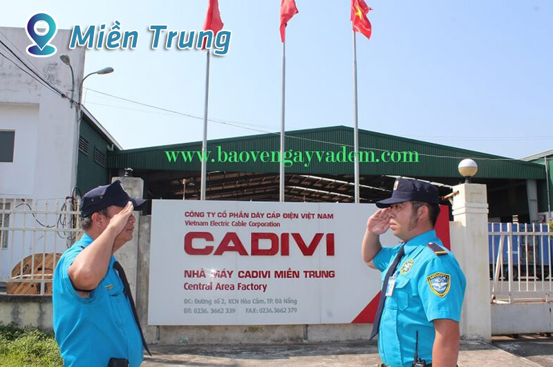 Bảo vệ nhà máy Cadivi miền Trung